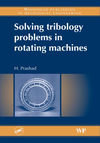 كتاب Solving Tribology Problems in Rotating Machines P_708hd9y36