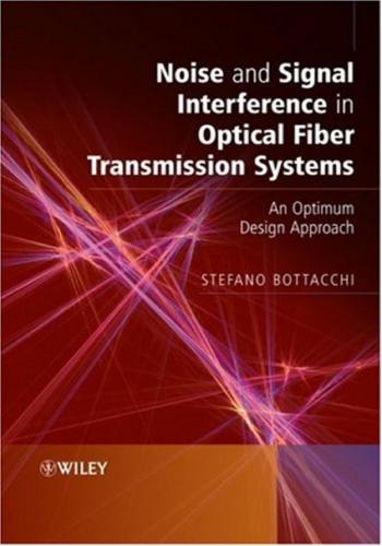 كتاب Noise and Signal Interference in Optical Fiber Transmission Systems P_840rmf4l1